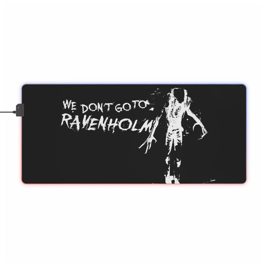 We don't go to Ravenholm RGB LED Mouse Pad (Desk Mat)