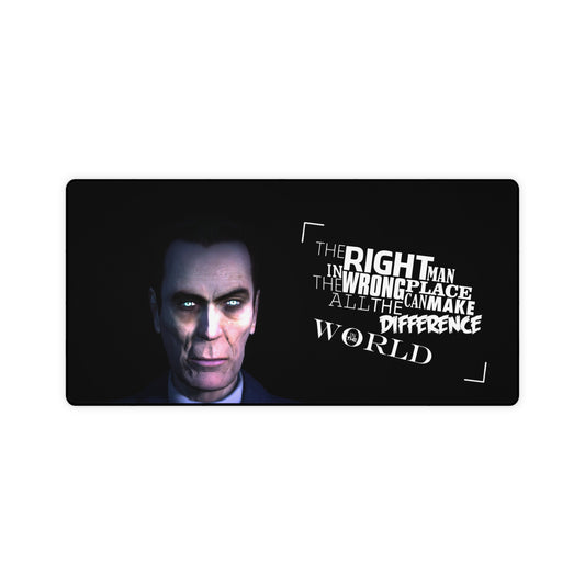 "The Right Man in the wrong place, can make all the difference in the world" Mouse Pad (Desk Mat)